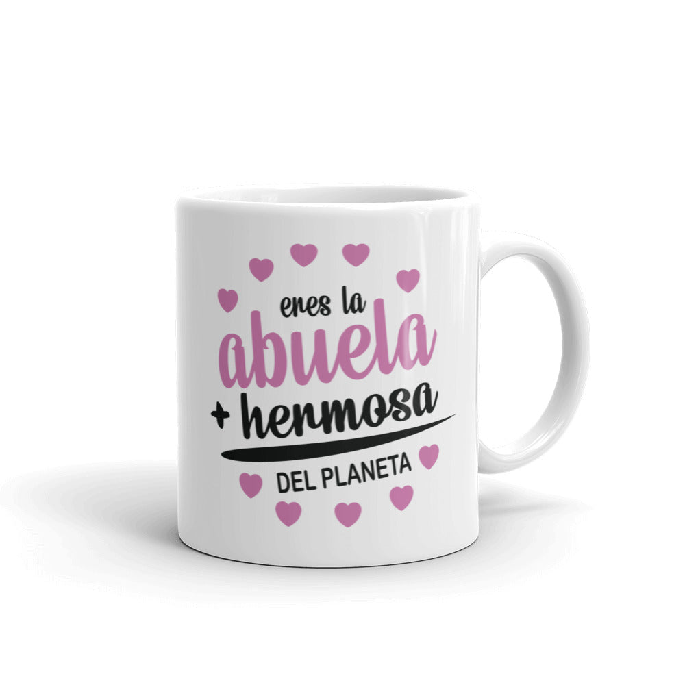 Eres la mejor abuela + hermosa del planeta Taza