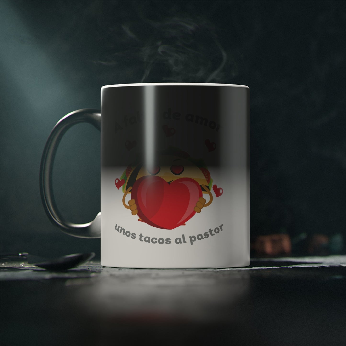 A Falta De Amor Unos Tacos Al Pastor Taza