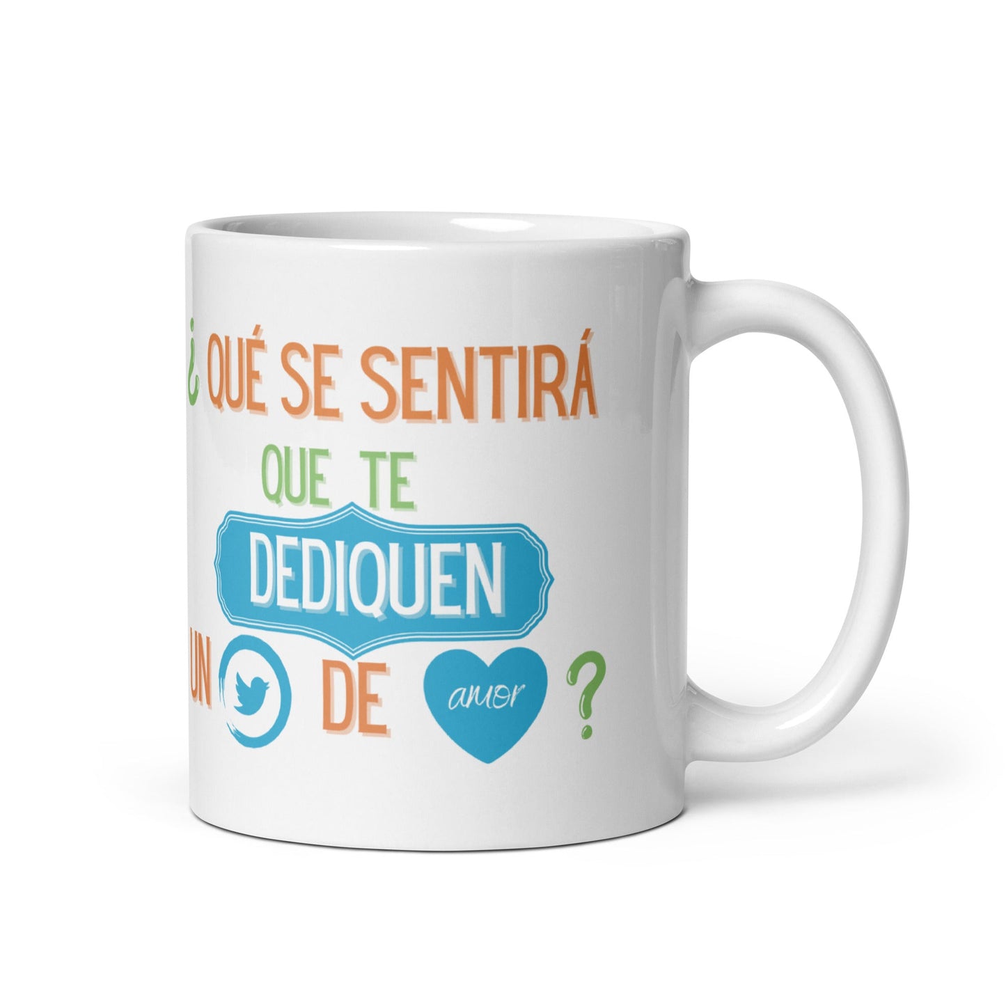 ¿Qué Se Sentirá Que Te Dediquen Un Twitter De Amor? Taza
