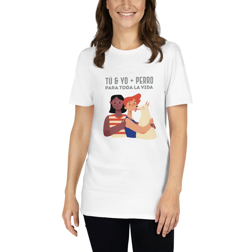 Tu Y Yo + Perro Para Toda La Vida  Playera Antiamor