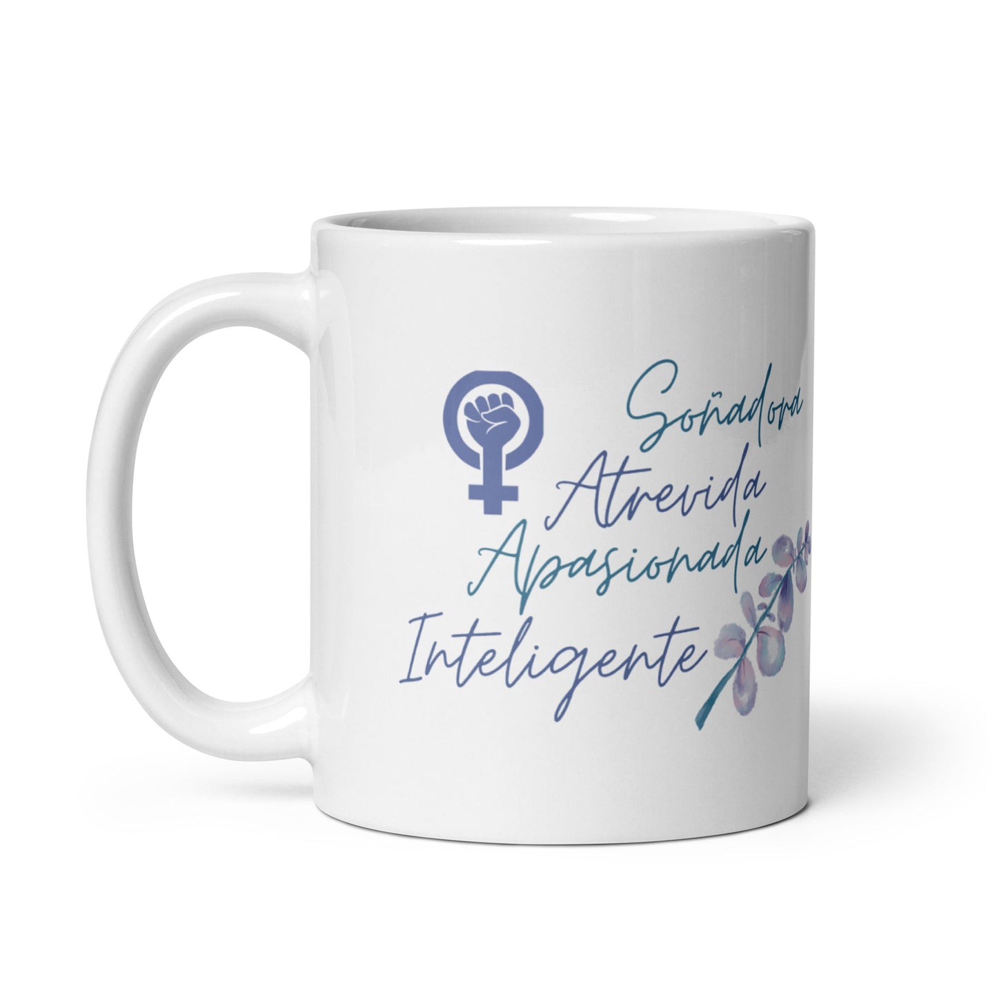 Soñadora,Atrevida,Apasionada,Inteligente Taza