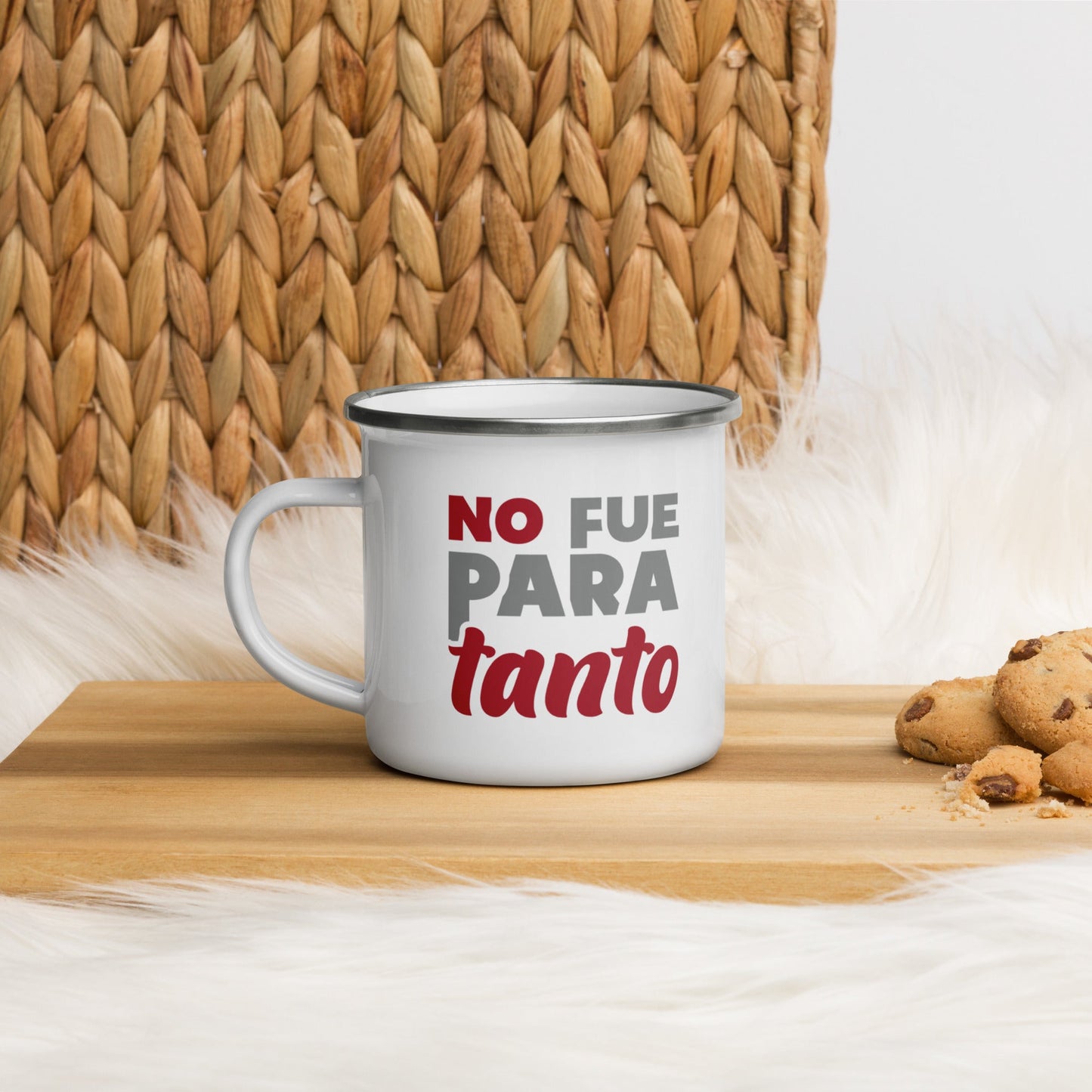 No Fue Para Tanto Taza
