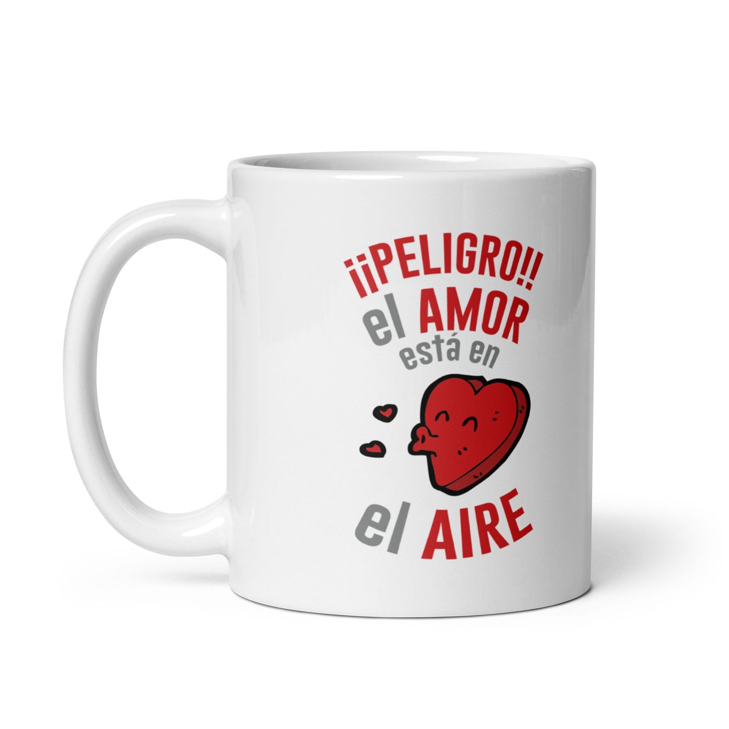 ¡¡Peligro!! El Amor Esta En El Aire Taza
