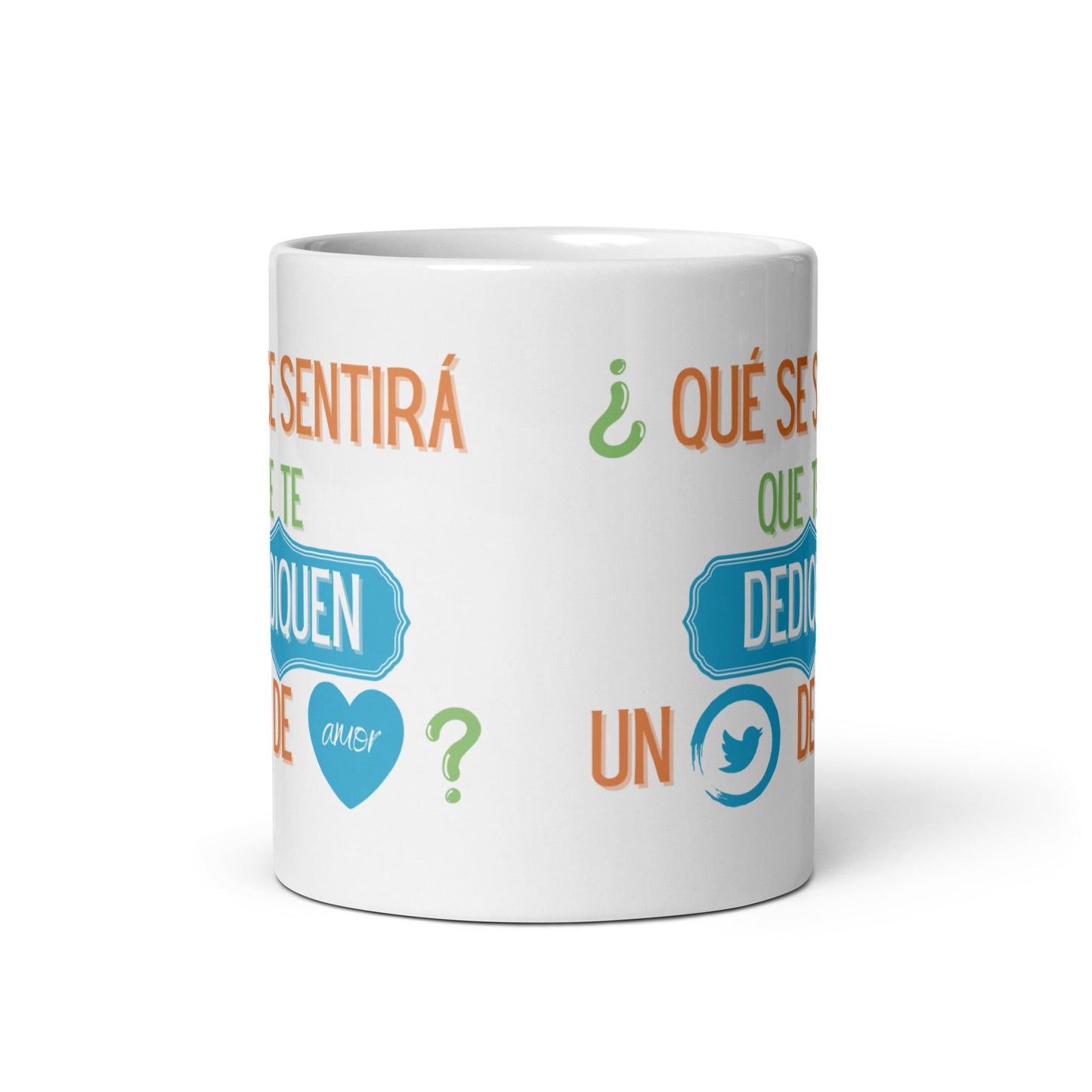 ¿Qué Se Sentirá Que Te Dediquen Un Twitter De Amor? Taza