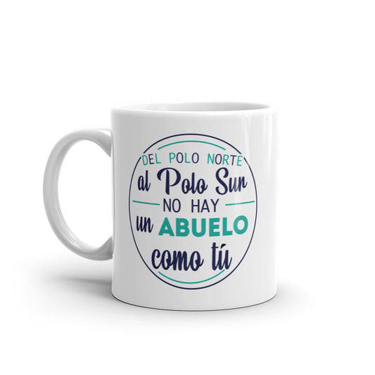 No Hay Abuelo Como Tú Taza