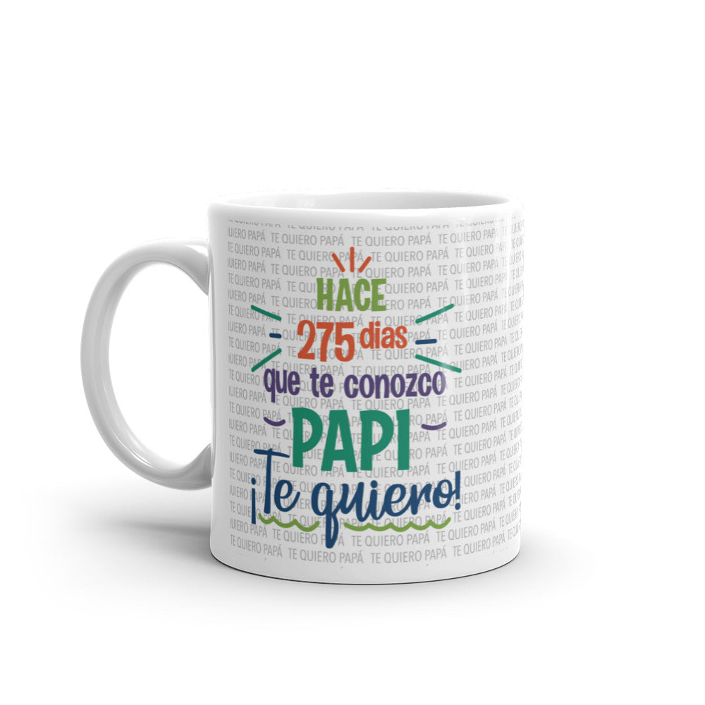 Hace 275 Días Papá Taza