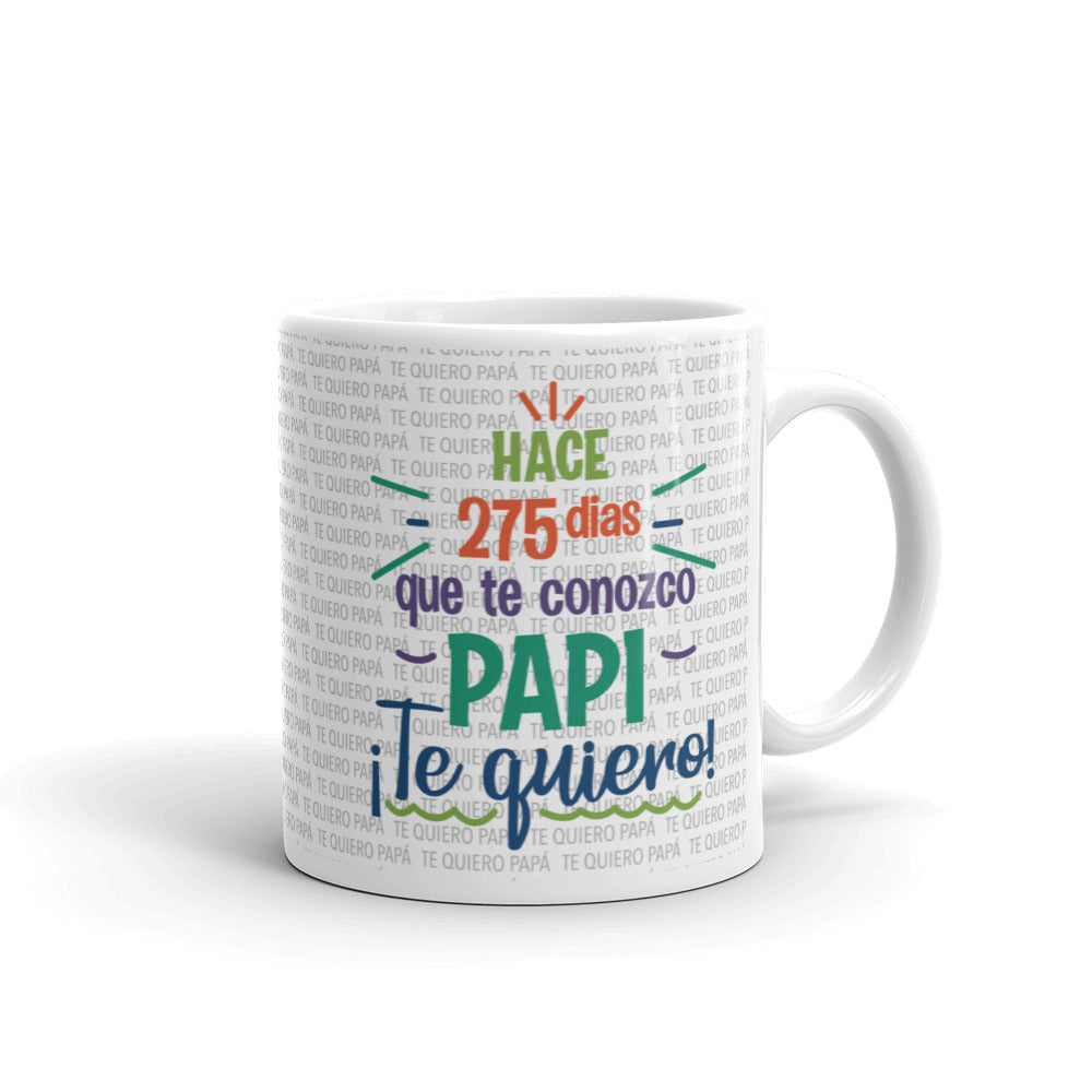 Hace 275 Días Papá Taza