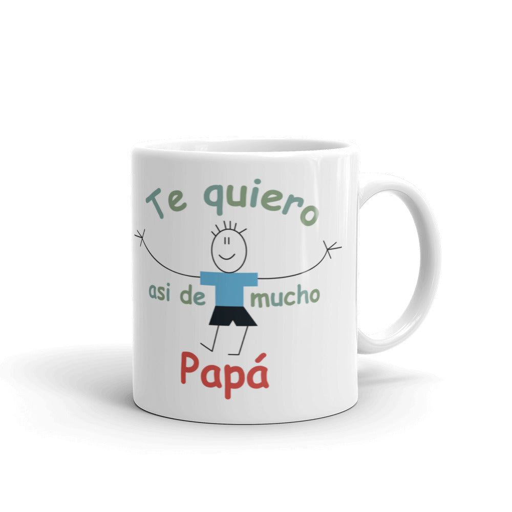 Te Quiero Así de Mucho Papá Taza