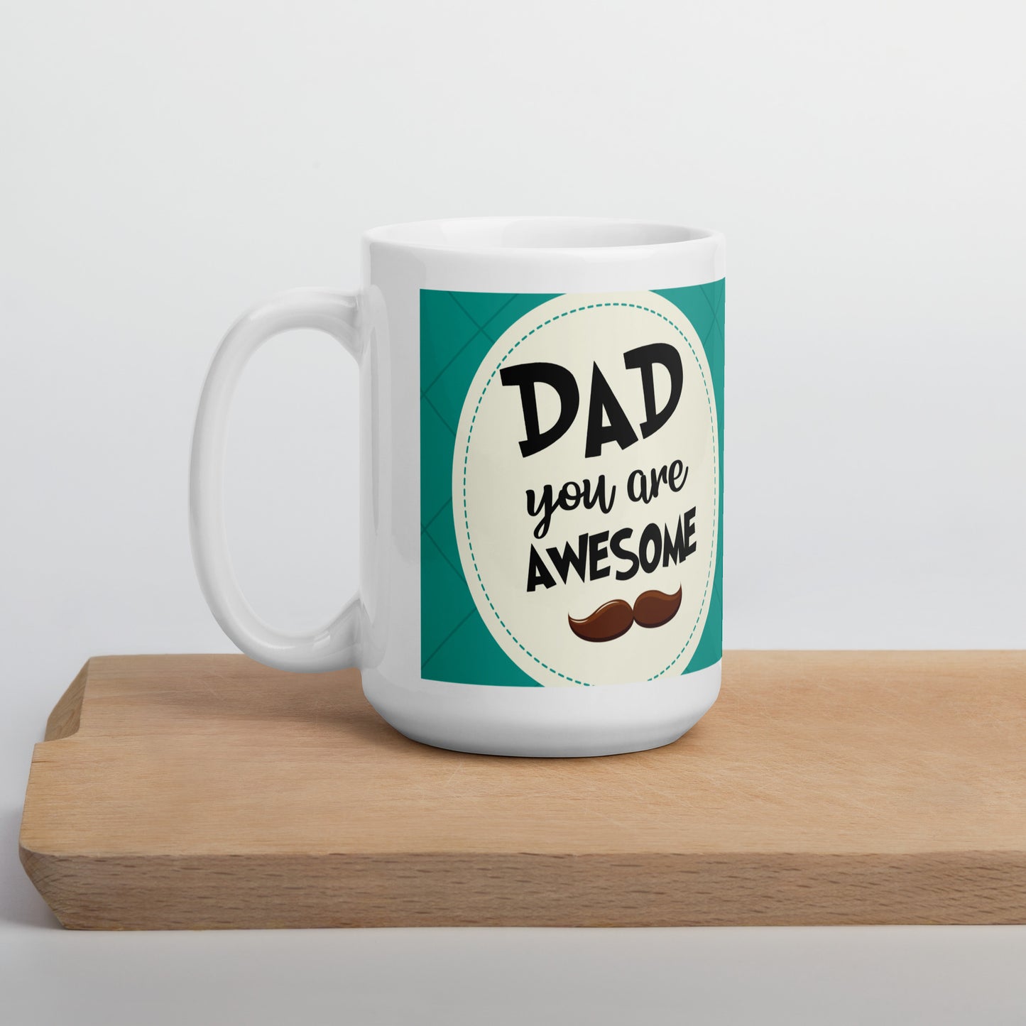 Dad you are awesome Mug