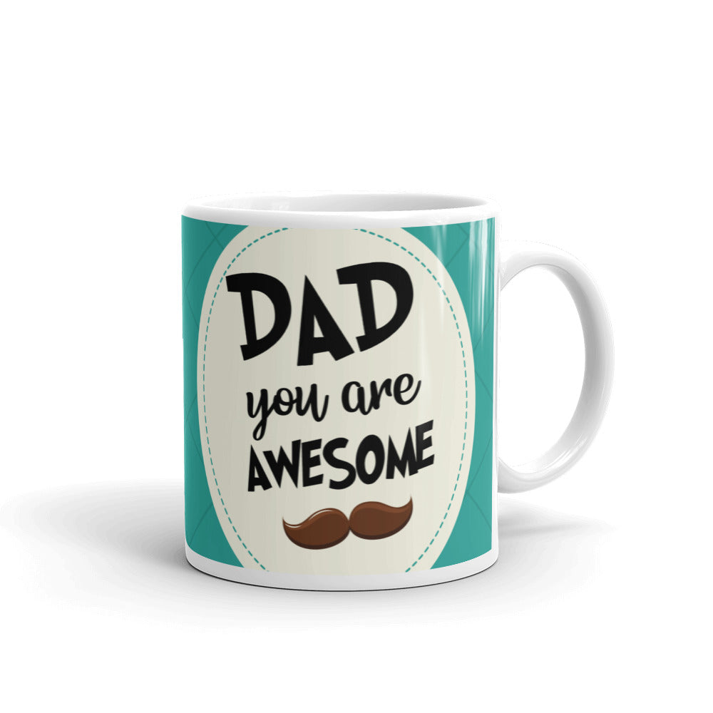 Dad you are awesome Mug