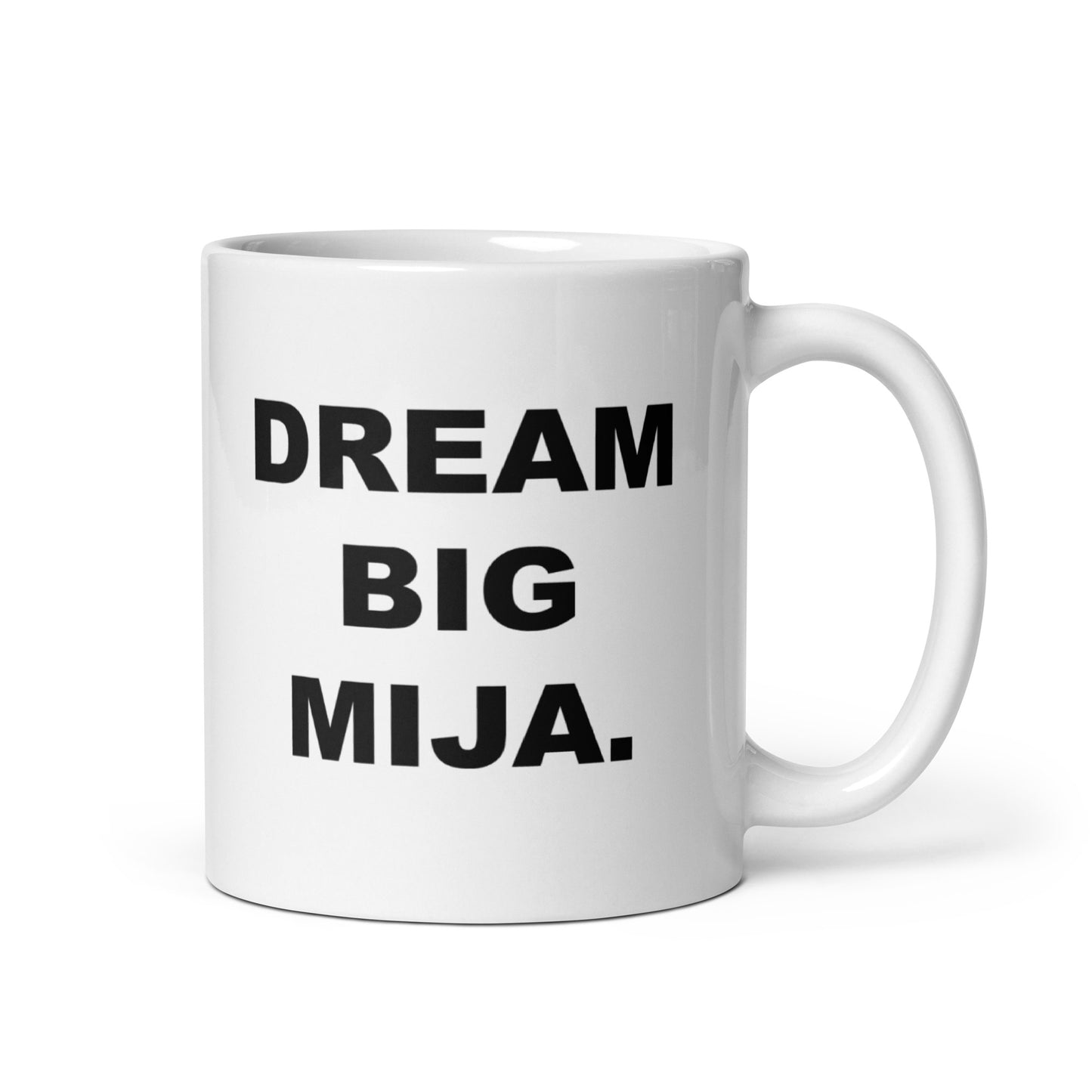 Dream Big Mija Mug 