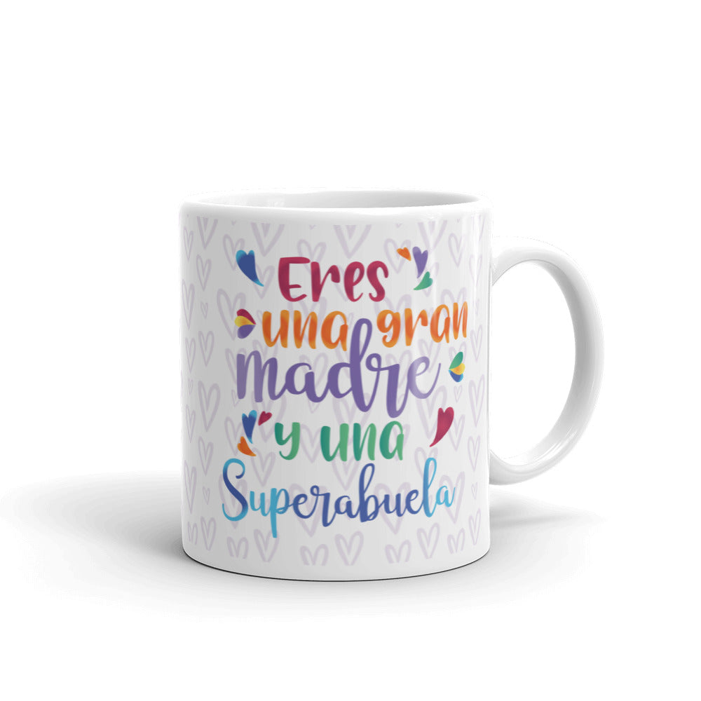 You are a great mother and a super grandmother Mug