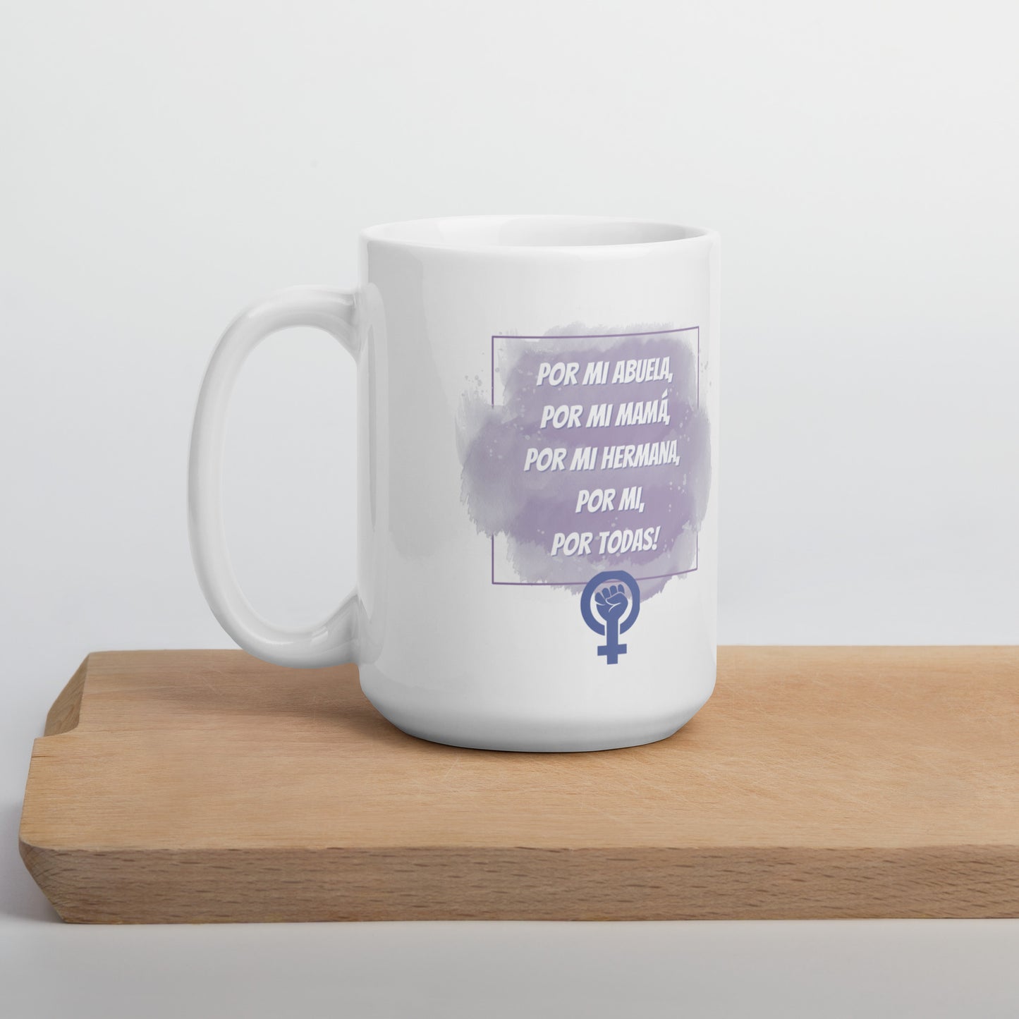 For my grandmother, for my mom, for my sister, for me, for everyone! Cup
