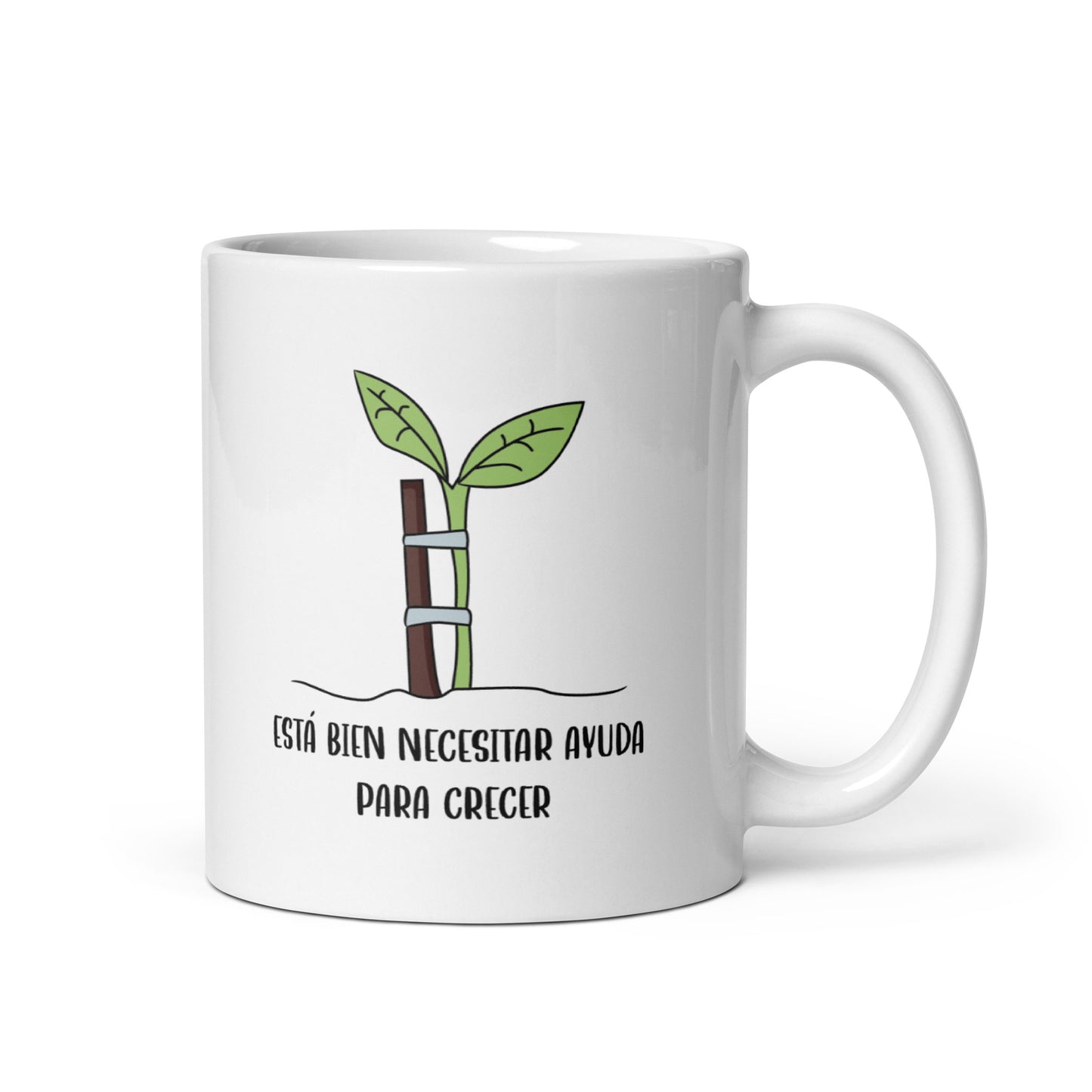 It's Okay to Need Help to Grow Mug 