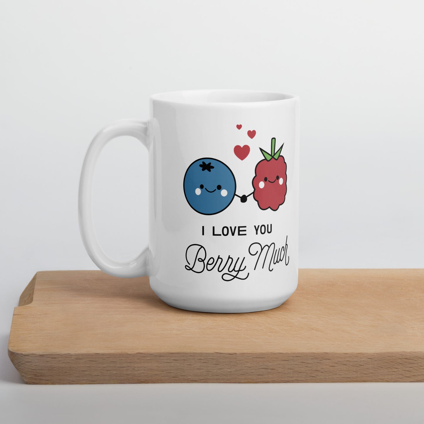 I Love You Berry Much Mug